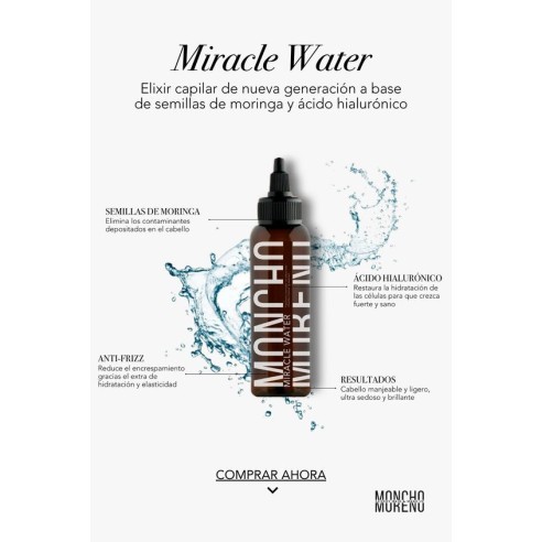 MONCHO MORENO MIRACLE WATER TRATAMIENTO ILUMINADOR 150ML